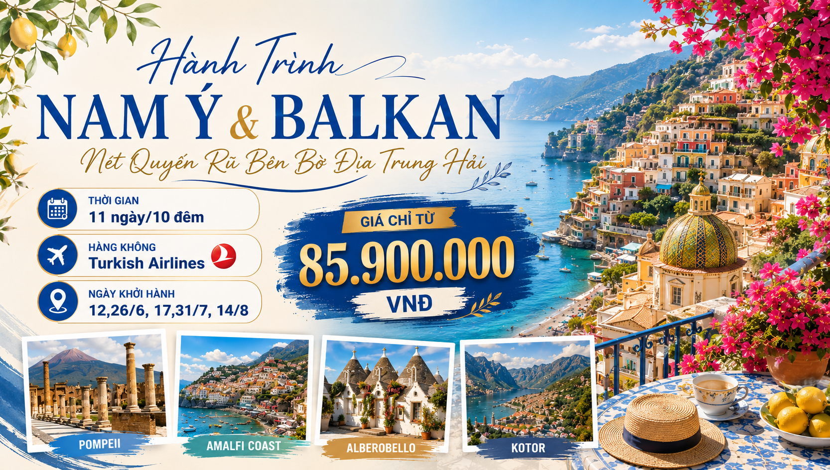 TOUR NAM Ý & BALKAN – NÉT QUYẾN RŨ BÊN BỜ ĐỊA TRUNG HẢI