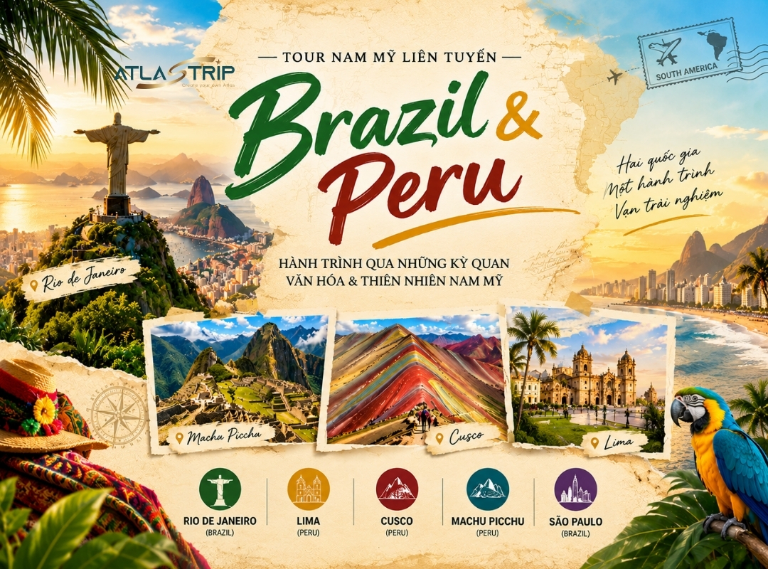 Tour Nam Mỹ Brazil – Peru: Hành trình đến Rio de Janeiro, Machu Picchu và miền đất Inca